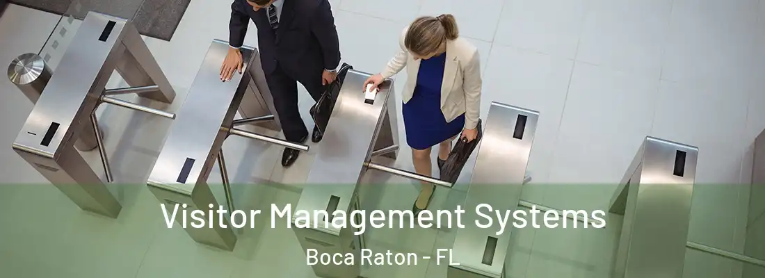 Visitor Management Systems Boca Raton - FL